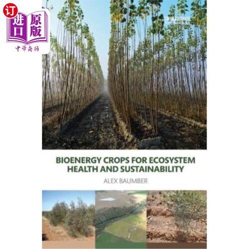 海外直订Bioenergy Crops for Ecosystem Health and Sustainability 生物能源作物促进生态系统健康和可持续性