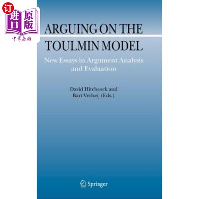 海外直订Arguing on the Toulmin Model: New Essays in Argument Analysis and Evaluation 论图尔明模型:论篇分析与评价新