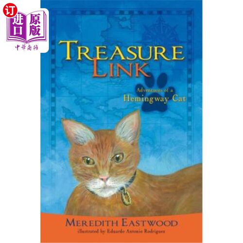 海外直订Treasure Link: Adventures of a Hemingway Cat 《海明威猫历险记》