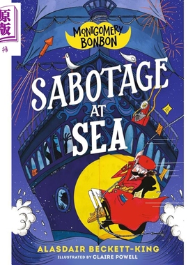蒙哥马利 邦邦 海上阴谋 Montgomery Bonbon abotage at Sea 英文原版 Alasdair Beckett King 犯罪悬疑小说【中商原版】