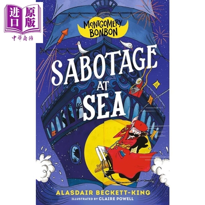 蒙哥马利 邦邦 海上阴谋 Montgomery Bonbon abotage at Sea 英文原版 Alasdair Beckett King 犯罪悬疑小说【中商原版】