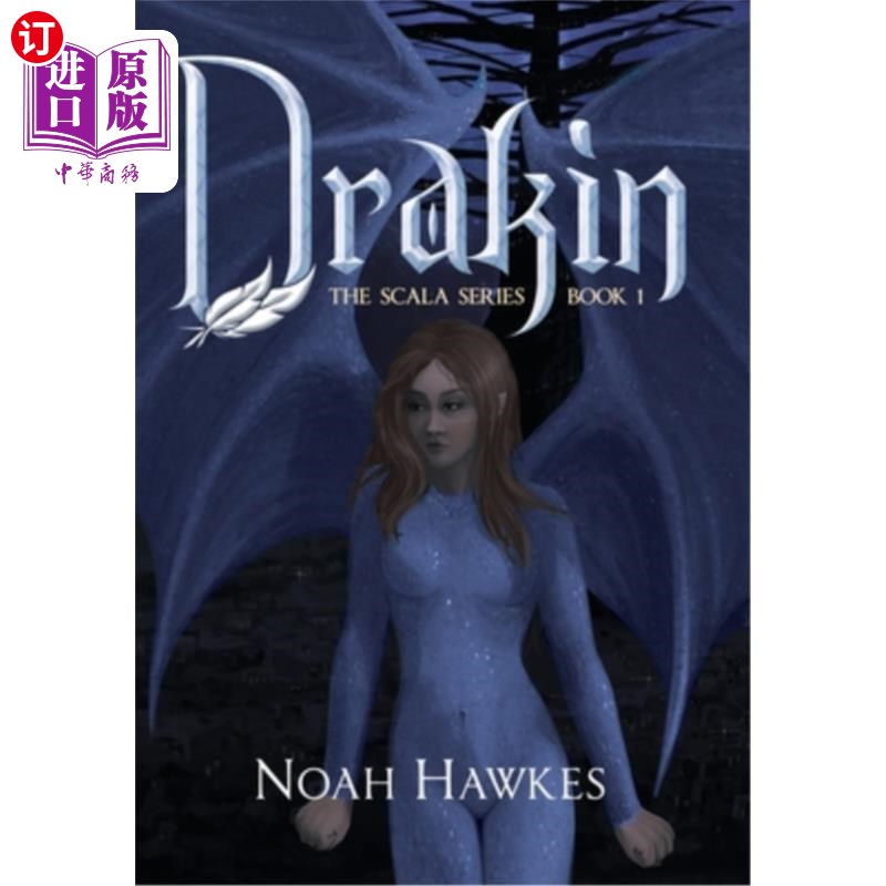 海外直订Drakin: The Scala Series Book 1 德拉金:《Scala系列》第1册