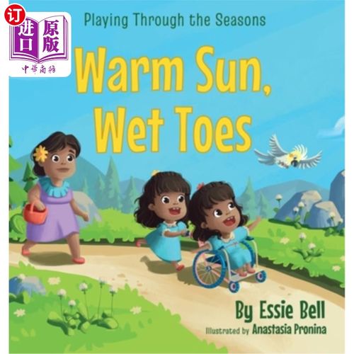 海外直订Playing Through the Seasons: Warm Sun, Wet Toes 玩遍四季:温暖的阳光，湿脚趾