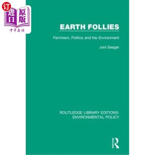 Politics and 女权主义 Follies 政治与环境 地球愚行 Feminism Environment 海外直订Earth the