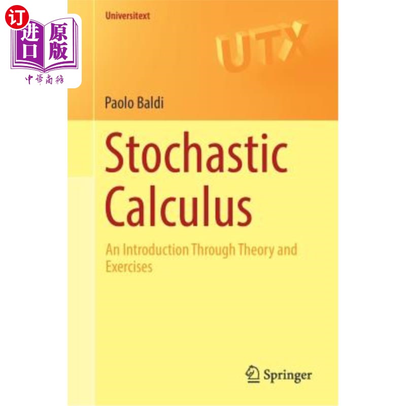 海外直订Stochastic Calculus: An Introduction Through Theory and Exercises 随机微积分：理论与实践导论