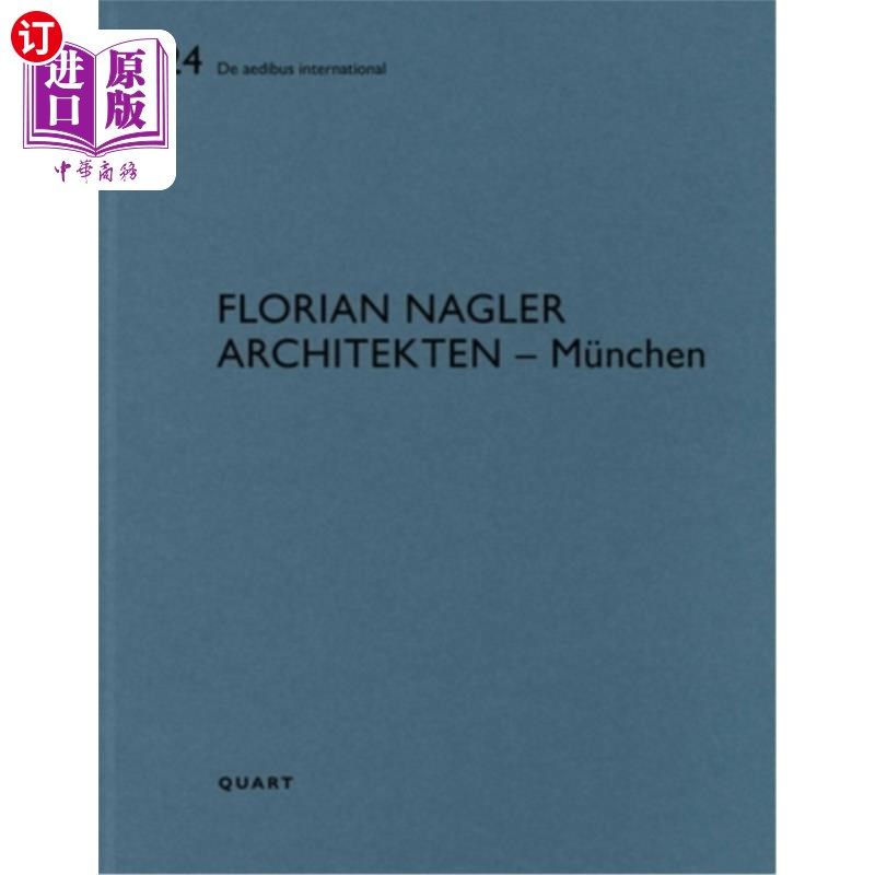 海外直订Florian Nagler Architekten - München: de Aedibus International 24 Florian Nagler Architekte