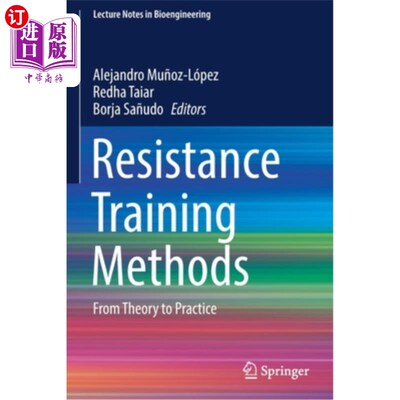 海外直订医药图书Resistance Training Methods: From Theory to Practice 抗阻训练方法:从理论到实践
