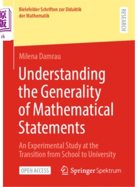 海外直订Understanding the Generality of Mathematical Statements: An Experimental Study a Understand