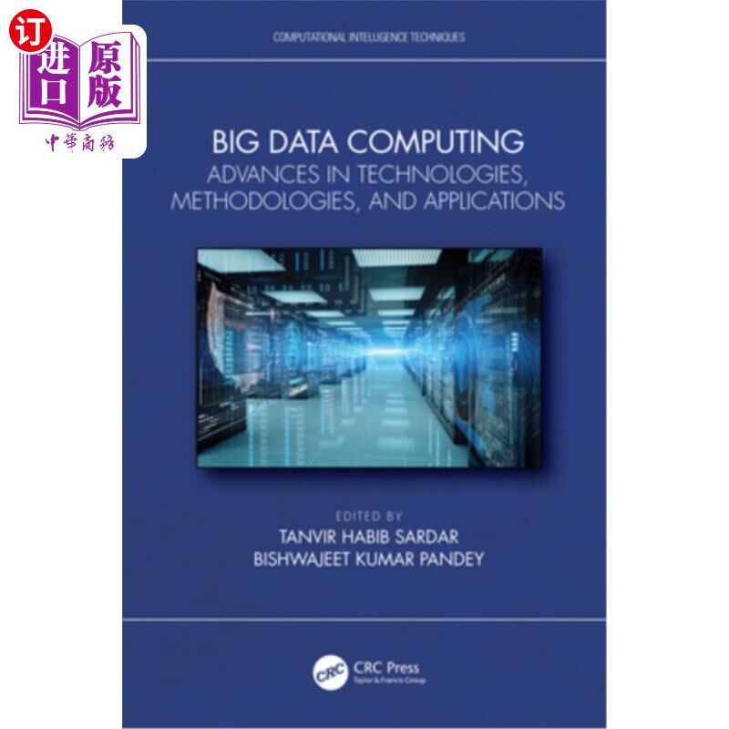 海外直订Big Data Computing: Advances in Technologies, Methodologies, and Applications 大数据计算：技术、方法和应用