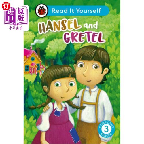 海外直订Hansel and Gretel: Read It Yourself - Level 3 Confident Reader Hansel and Gretel: Read It Y