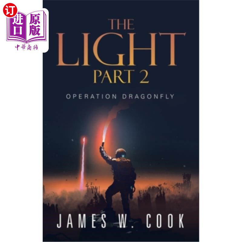 海外直订The Light Part 2: Operation Dragonfly 第2部分:蜻蜓行动