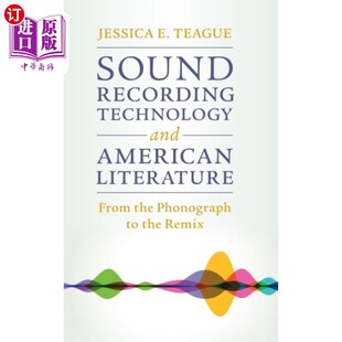 Recording Literatu... Technology American 录音技术与美国文学 and 海外直订Sound