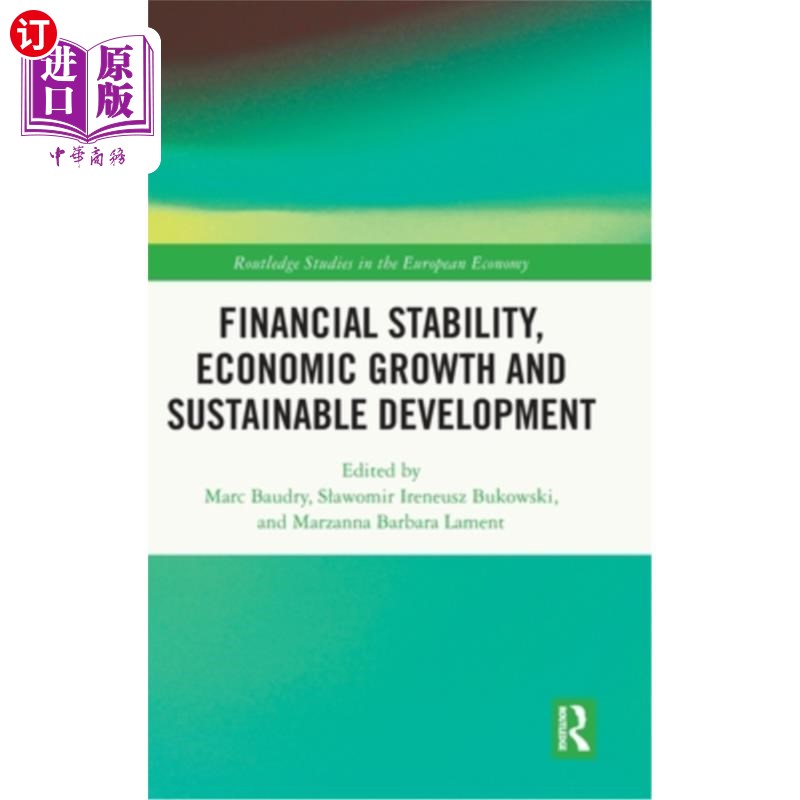 海外直订Financial Stability, Economic Growth and Sustainable Development 金融稳定、经济增长和可持续发展