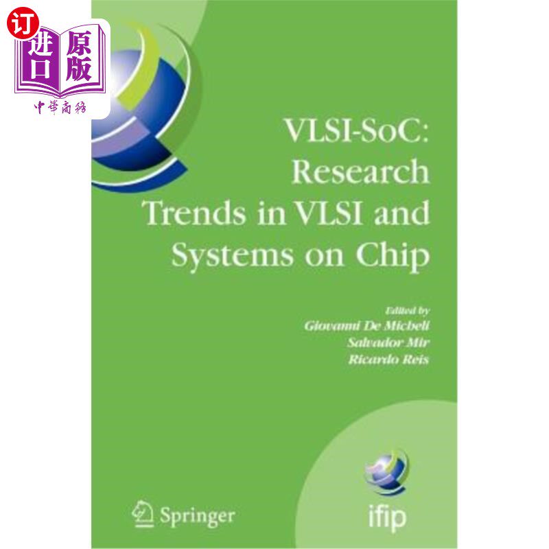 海外直订Vlsi-Soc: Research Trends in VLSI and Systems on Chip: Fourteenth International  Vlsi-Soc：Vlsi和片