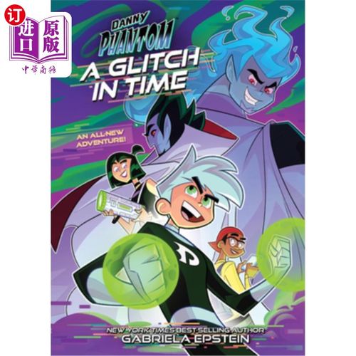 海外直订Danny Phantom: A Glitch in Time 丹尼幻影:时间故障