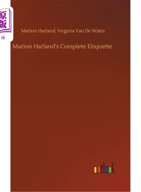 海外直订Marion Harland's Complete Etiquette Marion Harland的完整礼仪