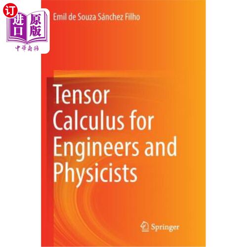 海外直订Tensor Calculus for Engineers and Physicists 工程师和物理学家的张量微积分