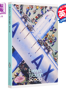 【中商原版】Scoop : A Novel About Journalists英文原版勺 Evelyn Waugh