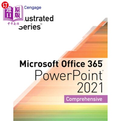 海外直订Illustrated Series Collection, Microsoft Office 365 & PowerPoint 2021 Comprehens 图解系列合集，微软O