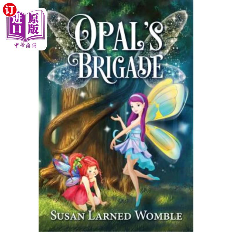 海外直订Opal's Brigade 蛋白石旅