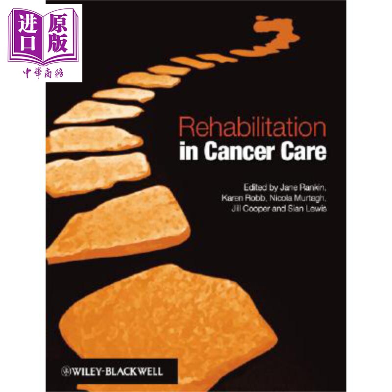 现货 癌症的康复治疗 Rehabilitation In Cancer Care Jane Rankin 英文原版【中商原版】wiley