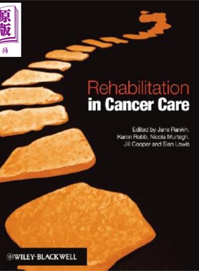 现货 癌症的康复治疗 Rehabilitation In Cancer Care Jane Rankin 英文原版【中商原版】wiley