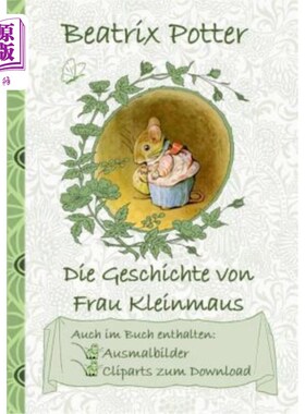 海外直订德语 Die Geschichte von Frau Kleinmaus (inklusive Ausmalbilder und Cliparts zum Downl 小老鼠女士的故事(包括
