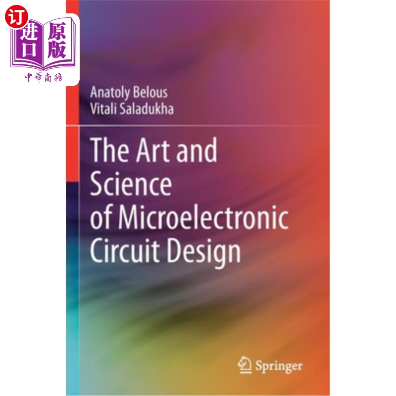 海外直订The Art and Science of Microelectronic Circuit Design 微电子电路设计的艺术与科学“,