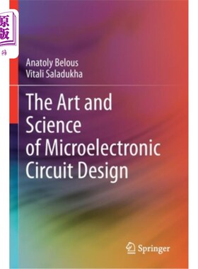 海外直订The Art and Science of Microelectronic Circuit Design 微电子电路设计的艺术与科学“，