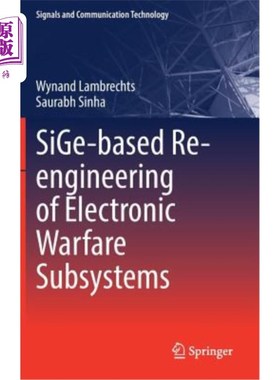 海外直订Sige-Based Re-Engineering of Electronic Warfare Subsystems 基于Sige的电子战子系统再工程