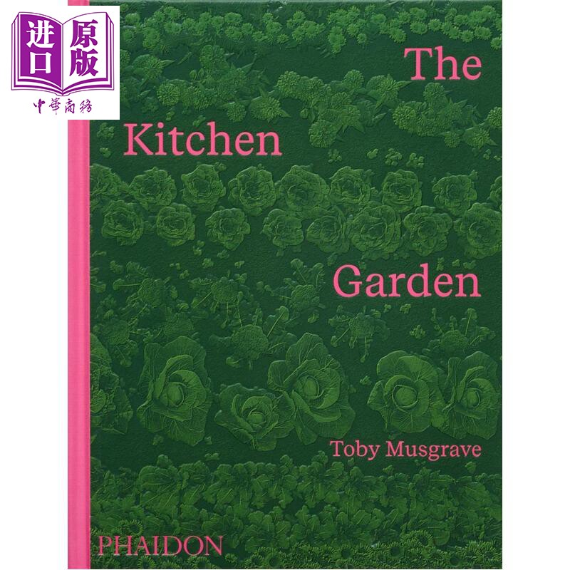 预售 厨房花园 英文原版 The Kitchen Garden Toby Musgrave【中商原版】
