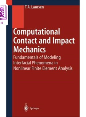 海外直订Computational Contact and Impact Mechanics: Fundamentals of Modeling Interfacial 计算接触与冲击力学:非线性