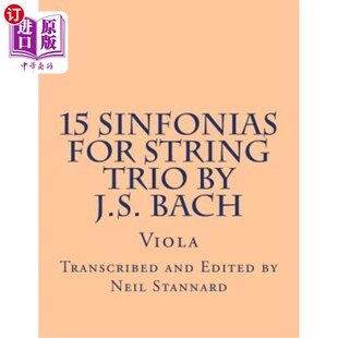 Bach Sinfonias 海外直订15 Viola 为弦乐三重奏创作 String 中提琴 for 15首交响曲：中提琴 Trio 巴赫 J.S.