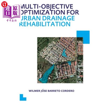 海外直订Multi-Objective Optimization for Urban Drainage ... 城市排水修复的多目标优化