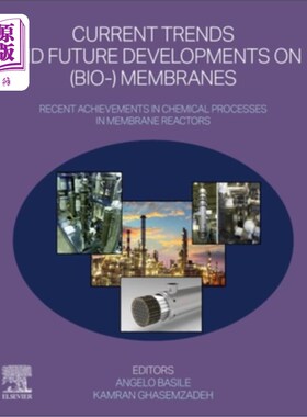 海外直订Current Trends and Future Developments on (Bio)-Membranes: Recent Achievements i 生物膜的发展趋势和未来发展
