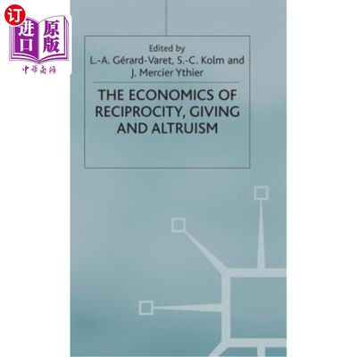 海外直订Economics of Reciprocity, Giving and Altruism 互惠、给予和利他主义经济学