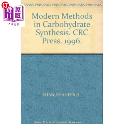 海外直订Modern Methods in Carbohydrate Synthesis 碳水化合物合成的现代方法
