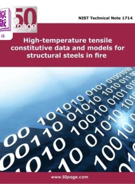 海外直订High-temperature tensile constitutive data and models for structural steels in f