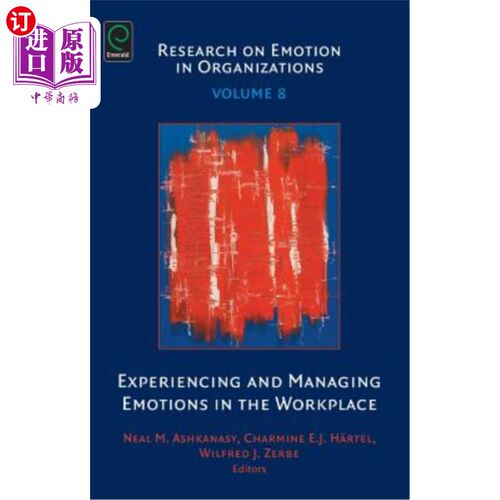 海外直订Experiencing and Managing Emotions in the Workplace 在职场中体验和管理情绪