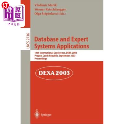 海外直订Database and Expert Systems Applications: 14th International Conference, Dexa 20 数据库和专家系统应用:第14