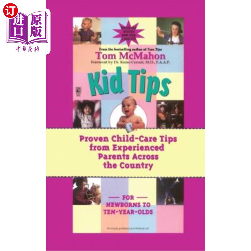 海外直订Kid Tips: Proven Child-Care Tips from Experienced Parents Across the Country 儿童小贴士:来自全国各地经验丰