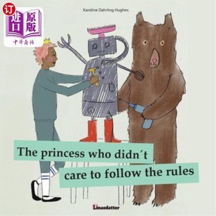 follow 公主 who 那个不愿遵守规矩 rules the care didn′t princess 海外直订The