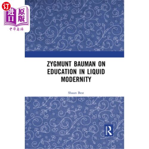 海外直订Zygmunt Bauman on Education in Liquid Modernity 鲍曼谈流动现代性中的教育