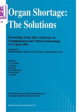 海外直订医药图书Organ Shortage: The Solutions: Symposia Fondation Marcel Ma(c)Rieux 器官短缺:解决方案:马塞尔·马(c)