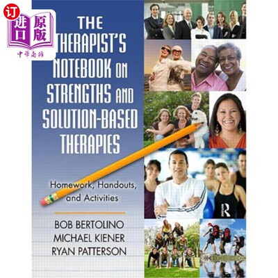 海外直订医药图书The Therapist's Notebook on Strengths and Solution-Based Therapies: Homework, Ha 关于优势和基于解决