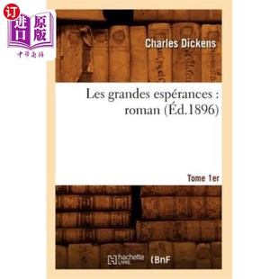 éd.1896 Les Tome 海外直订法语 大希望 1896年版 Espérances 第一卷 Grandes Roman. 小说 1er
