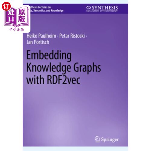 海外直订Embedding Knowledge Graphs with Rdf2vec 基于Rdf2vec的知识图嵌入