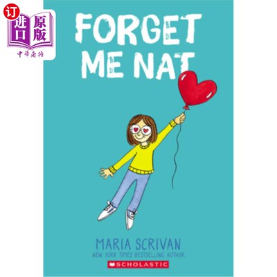 海外直订Forget Me Nat: A Graphic Novel (Nat Enough #2): Volume 2 忘了我吧Nat:一本平面小说（Nat Though#2）：第二卷