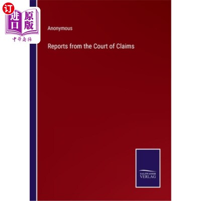 海外直订Reports from the Court of Claims 来自索赔法庭的报告