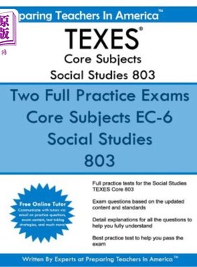 海外直订TEXES Core Subjects Social Studies 803: 291 TEXES Core Subjects EC-6 TEXES核心科目社会研究803:291 T